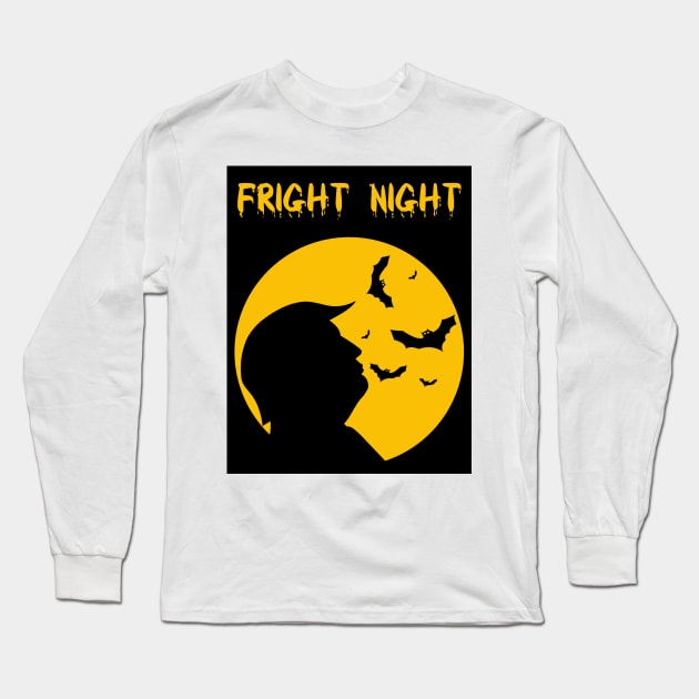 Fright Night Trump Long Sleeve T-Shirt by TTLOVE